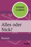 Alles oder Nick?