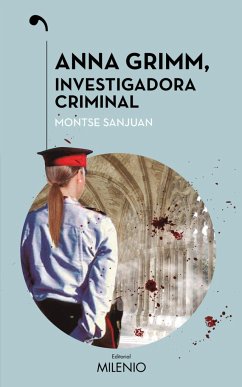 Anna Grimm, investigadora criminal - Sanjuan Oriol, Montse