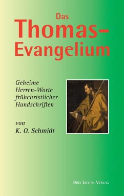 Das Thomas-Evangelium - Schmidt, Karl O.