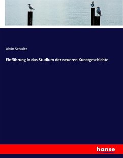 Einführung in das Studium der neueren Kunstgeschichte