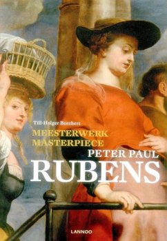 Masterpiece: Peter Paul Rubens - Borchert, Till-Holger