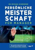 Persönliche Meisterschaft für Manager