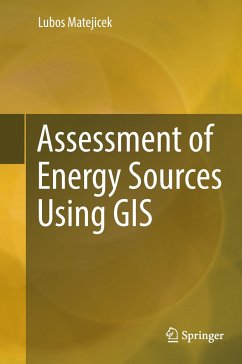 Assessment of Energy Sources Using GIS - Matejicek, Lubos