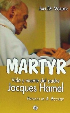 Martyr : vida y muerte del padre Jacques Hamel - Volder, Jan De