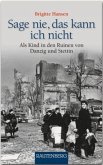 Sag nie, das kann ich nicht Sag nie, das kann ich nicht