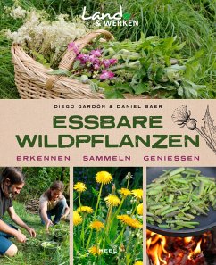 Essbare Wildpflanzen (eBook, ePUB) - Baer, Daniel; Gardón, Diego; Peschel, Tilmann