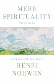 Mere Spirituality (eBook, ePUB)