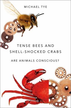 Tense Bees and Shell-Shocked Crabs (eBook, ePUB) - Tye, Michael