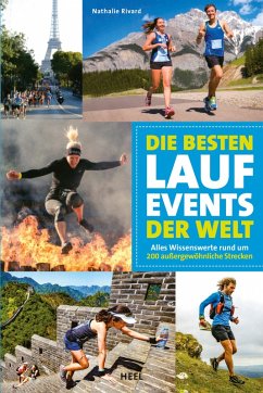 Die besten Lauf-Events der Welt (eBook, ePUB) - Rivard, Nathalie