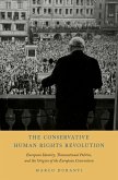 The Conservative Human Rights Revolution (eBook, ePUB)