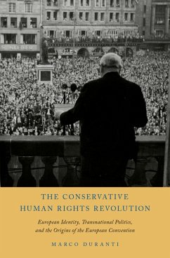 The Conservative Human Rights Revolution (eBook, ePUB) - Duranti, Marco