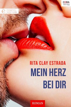 Mein Herz bei dir (eBook, ePUB) - Estrada, Rita Clay