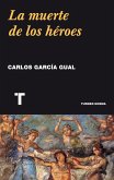 La muerte de los héroes (eBook, ePUB)