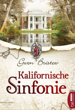 Kalifornische Sinfonie (eBook, ePUB) - Bristow, Gwen