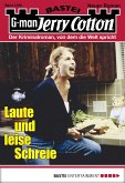 Laute und leise Schreie / Jerry Cotton Bd.3108 (eBook, ePUB)