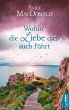 Wohin die Liebe dich auch führt... - Bild 1