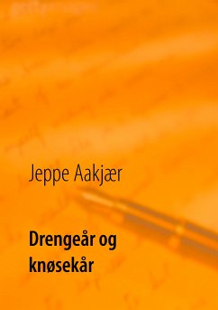 Drengeår og knøsekår (eBook, ePUB)