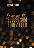 Genvejen til succes som forfatter (eBook, ePUB)