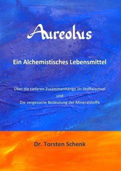 Aureolus (eBook, ePUB) - Schenk, Torsten