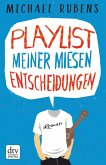 Playlist meiner miesen Entscheidungen (eBook, ePUB)