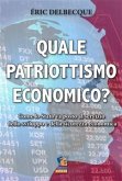 Quale patriottismo economico? (eBook, ePUB)