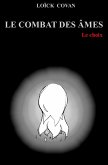 Le combat des ames - Le choix (eBook, ePUB)