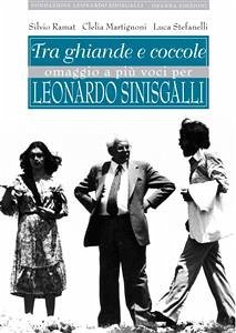 Tra ghiande e coccole (eBook, ePUB) - Clelia, Martignoni; Luca, Stefanelli; Silvio, Ramat