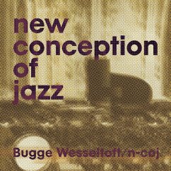 New Conception Of Jazz (25th Anniversary Edition) - Wesseltoft,Bugge