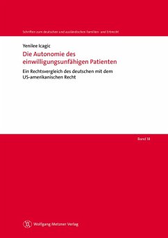 Die Autonomie des einwilligungsunfähigen Patienten (eBook, PDF) - Icagic, Yenilee