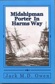Midshipman Porter - In Harms Way (The Porter Saga, #1) (eBook, ePUB)