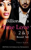 The Billionaire's True Love 2 & 3 Boxed Set (BWWM Interracial Romance) (eBook, ePUB) The Billionaire's True Love 2 & 3 Boxed Set (BWWM Interracial Romance) (eBook, ePUB)