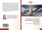 Evaluation du degré de vulnérabilité d¿une nappe phréatique