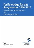 Tarifverträge für das Baugewerbe 2016/2017 - E-Book (PDF) (eBook, PDF)