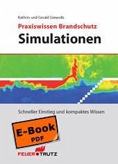 Praxiswissen Brandschutz - Simulationen (E-Book) (eBook, PDF) - Grewolls, Gerald; Grewolls, Kathrin