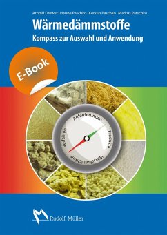 Wärmedämmstoffe (eBook, PDF) - Drewer, Arnold; Paschko, Hanne; Paschko, Kerstin; Patschke, Markus
