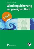Windsogsicherung am geneigten Dach (eBook, PDF)
