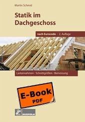 Statik im Dachgeschoss nach DIN 1052, 2. Aufl. (eBook, PDF) - Schmid, Martin