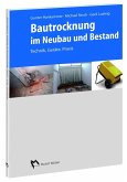 Bautrocknung im Neubau und Bestand (eBook, PDF)