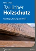 Baulicher Holzschutz - E-Book (PDF) (eBook, PDF)
