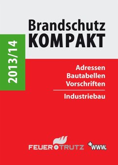 Brandschutz Kompakt 2013/14 (E-Book) (eBook, PDF) - Linhardt, Achim