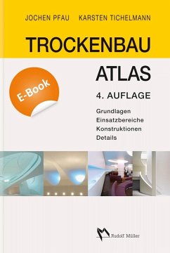 Trockenbau Atlas (eBook, PDF) - Pfau, Jochen; Tichelmann, Karsten