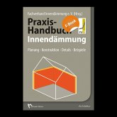 Praxis-Handbuch Innendämmung - E-Book (PDF) (eBook, PDF) Praxis-Handbuch Innendämmung - E-Book (PDF) (eBook, PDF)