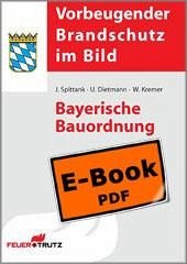 Bayerische Bauordnung (E-Book) (eBook, PDF) - Dietmann, Ulrich; Spittank, Jürgen; Triefenbach, Miriam
