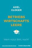 Betriebswirtschaftsleere (eBook, ePUB)