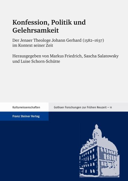 Konfession, Politik und Gelehrsamkeit (eBook, PDF) Konfession, Politik und Gelehrsamkeit (eBook, PDF)