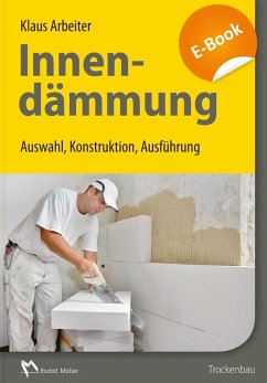 Innendämmung - E-Book (PDF) (eBook, PDF) - Arbeiter, Dipl-Ing. (FH) Klaus