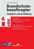 Brandschutzbeauftragter - Aufgaben und Ausbildung (eBook, PDF)