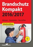 Brandschutz Kompakt 2016/2017 - E-Book (PDF) (eBook, PDF)