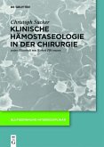 Klinische Hämostaseologie in der Chirurgie (eBook, ePUB)