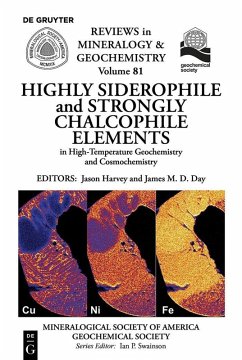 Highly Siderophile and Strongly Chalcophile Elements in High-Temperature Geochemistry and Cosmochemistry (eBook, PDF)